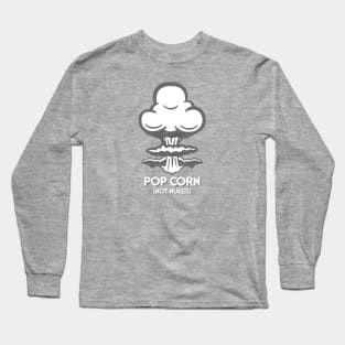 Pop Corn - Not Nukes (Dark Gray) Long Sleeve T-Shirt